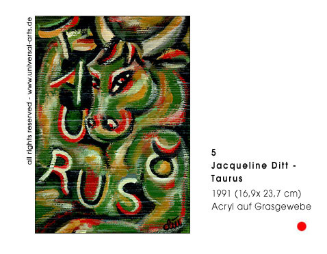 Jacqueline Ditt - Taurus (Stier)