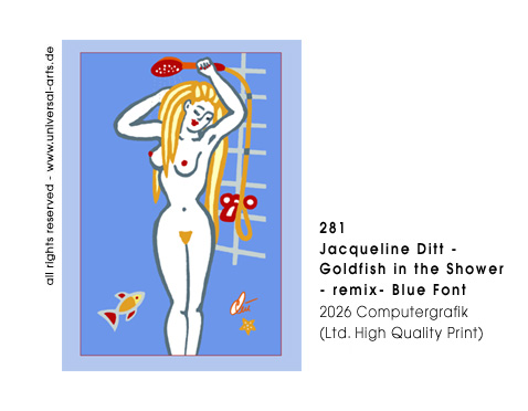 Jacqueline Ditt - Goldfish in the Shower - Blue Font  (Goldfisch in der Dusche - remix - Blauer Hintergrund)